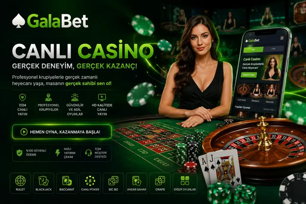 galabet canlı casino