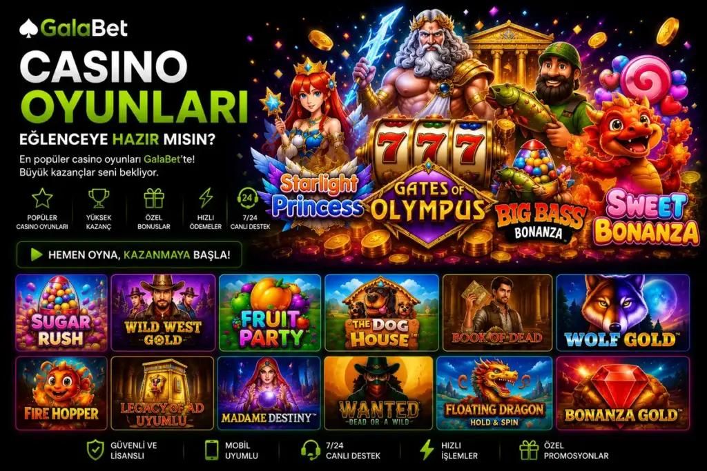 galabet casino oyunları